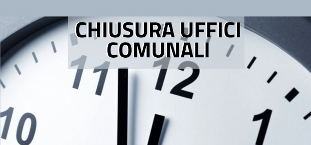 Chiusura uffici comunali